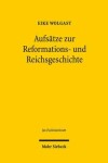 Book cover for Aufsatze zur Reformations- und Reichsgeschichte