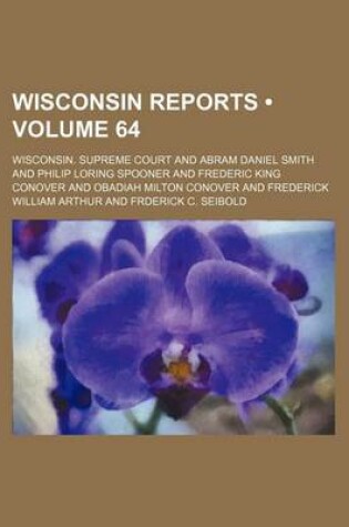 Cover of Wisconsin Reports (Volume 64)