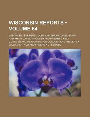 Book cover for Wisconsin Reports (Volume 64)