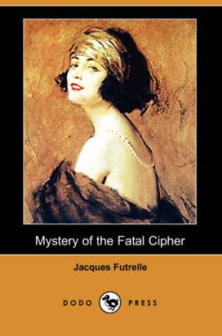 Cover of Mystery of the Fatal Cipher