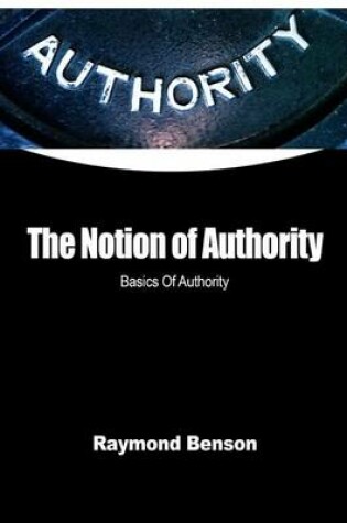 Cover of The Notion of Authority
