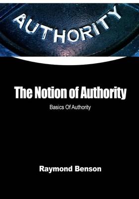 Book cover for The Notion of Authority