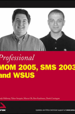 Cover of Professional MOM 2005, SMS 2003, and WSUS
