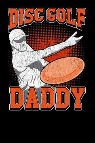 Cover of Disc Golf Daddy