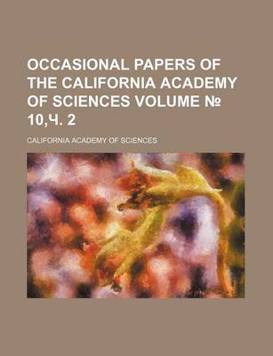 Book cover for Occasional Papers of the California Academy of Sciences Volume 10, . 2