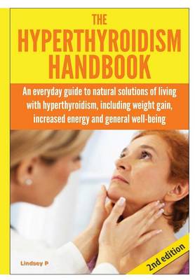 Book cover for The Hyperthyroidism Handbook