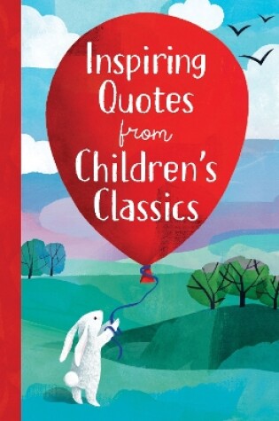 Cover of Inspiring Quotes from Children's Classics