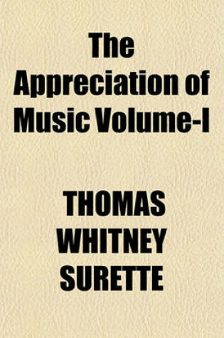 Cover of The Appreciation of Music Volume-I