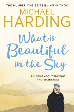 Cover of What is Beautiful in the Sky