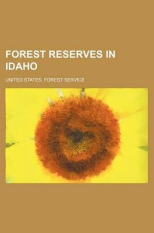 Cover of Forest Reserves in Idaho