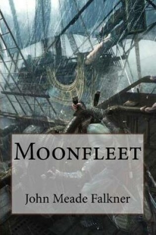Cover of Moonfleet John Meade Falkner