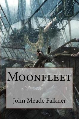 Book cover for Moonfleet John Meade Falkner