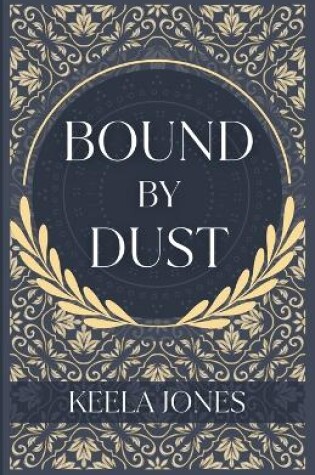 Cover of Bound By Dust