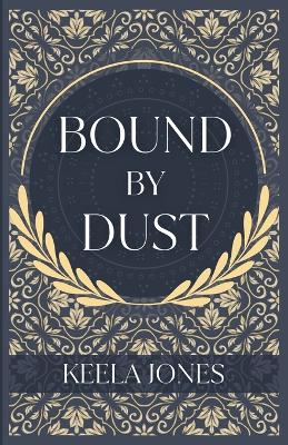 Cover of Bound By Dust