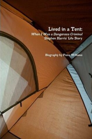 Cover of Lived in a Tent