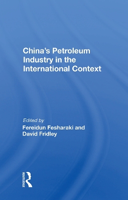 Book cover for China's Petroleum Industry In The International Context