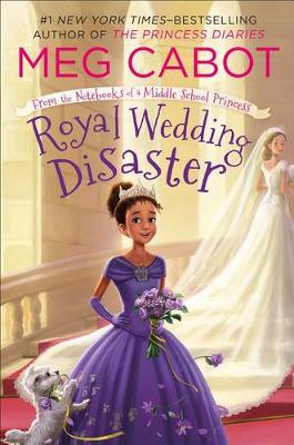Book cover for Royal Wedding Disaster: From the Notebooks of a Middle School Princess