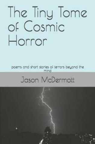 Cover of The Tiny Tome of Cosmic Horror