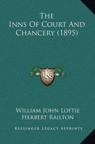 Cover of The Inns of Court and Chancery (1895)