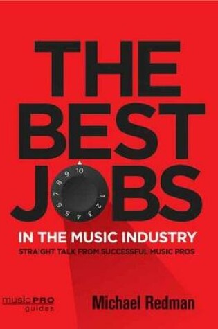 Cover of The Best Jobs in the Music Industry