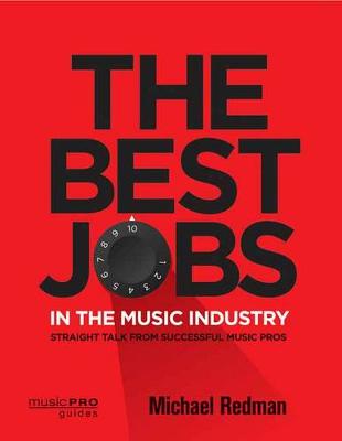 Cover of The Best Jobs in the Music Industry