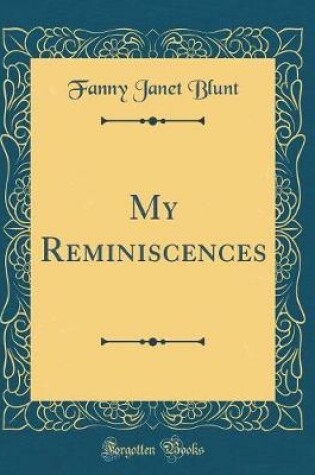 Cover of My Reminiscences (Classic Reprint)