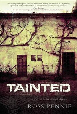 Book cover for Tainted: A Dr. Zol Szabo Medical Mystery