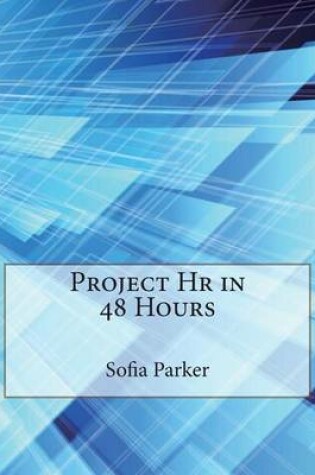 Cover of Project HR in 48 Hours