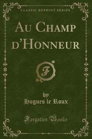 Cover of Au Champ d'Honneur (Classic Reprint)