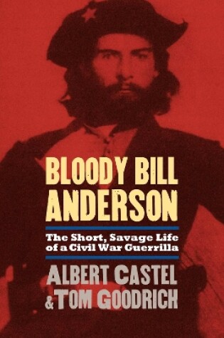 Cover of Bloody Bill Anderson