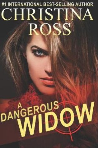 Cover of A Dangerous Widow (A Dangerous Series)