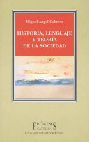 Book cover for Historia, Lenguaje y Teoria de La Sociedad