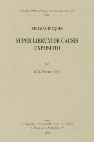 Cover of Thomas d'Aquin: Super Librum de Causis Expositio