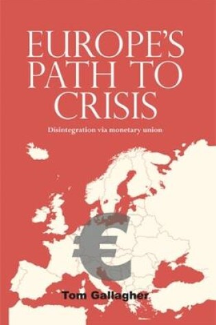 Cover of Europe's Path to Crisis