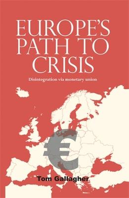 Book cover for Europe's Path to Crisis