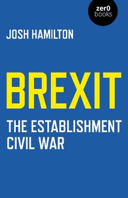 Book cover for Brexit: The Establishment Civil War
