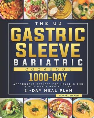 Book cover for The UK Gastric Sleeve Bariatric Cookbook