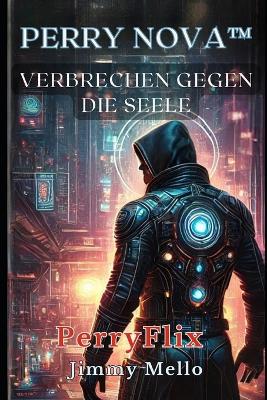 Cover of Perry Nova - Verbrechen gegen die Seele