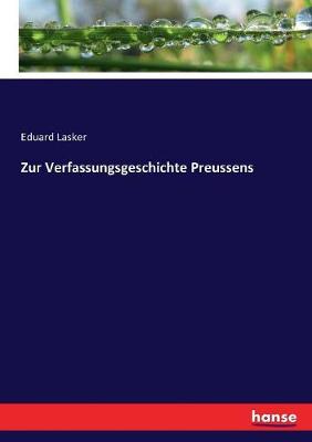 Book cover for Zur Verfassungsgeschichte Preussens