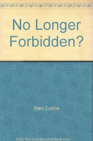 Cover of No Longer Forbidden?