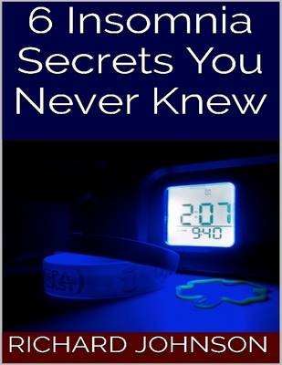 Book cover for 6 Insomnia Secrets You Never Knew