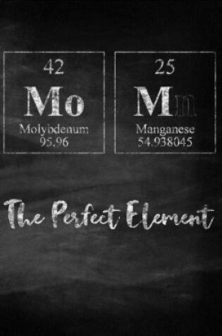 Cover of Mom the Perfect Element