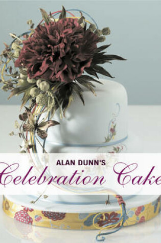 Cover of Alan Dunn's Celebration Cakes