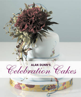 Book cover for Alan Dunn's Celebration Cakes