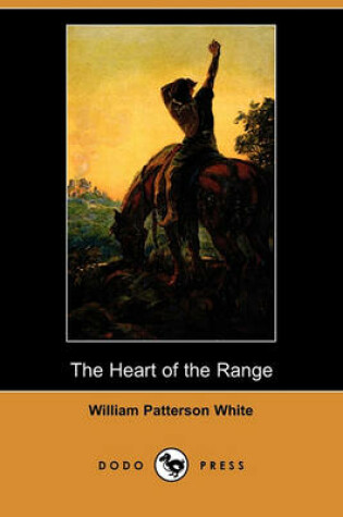 Cover of The Heart of the Range (Dodo Press)