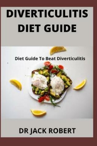 Cover of Diverticulitis Diet Guide