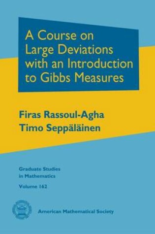 Cover of A Course on Large Deviations with an Introduction to Gibbs Measures