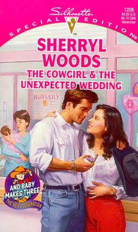 Cover of The Cowgirl and the Unexpected Wedding