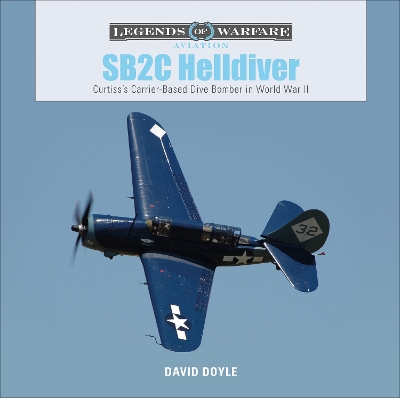 Book cover for SB2C Helldiver: Curtiss's Carrier-Based Dive Bomber in World War II