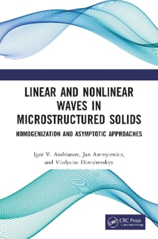 Cover of Linear and Nonlinear Waves in Microstructured Solids